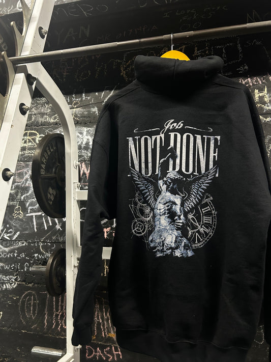Job Not Done Hoodie